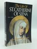 The Life of St. Catherine of Siena