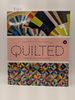 Quilted: From Patterns to Patchwork-Personal and Professional Stories