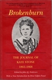 Brokenburn: the Journal of Kate Stone 1861-1868