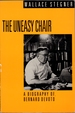 The Uneasy Chair: a Biography of Bernard Devoto