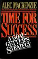 Time for Success: a Goal Getter's Strategy