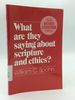 What Are They Saying About Scripture and Ethics