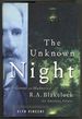 The Unknown Night: the Madness and Genius of R.a. Blakelock, an American Painter