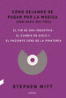 Como Dejamos De Pagar Por La Musica-Stephen Witt