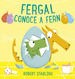 Fergal Conoce a Fern, De Starling, Robert. Editorial Picarona, Tapa Dura En EspaOl