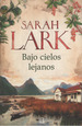 Bajo Cielos Lejanos-Sarah Lark, De Lark, Sarah. Editorial Ediciones B, Tapa Blanda En EspaOl, 2018