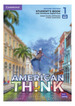 American Think Level 1-Student's Book With Workbook Di