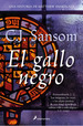 Libro: El Gallo Negro. Sansom, C. J. Salamandra