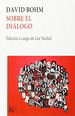 Libro Sobre El Dialogo-Bohm, David