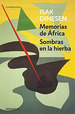 Memorias De Africa Sombras En La Hierba-Dinesen, Isak