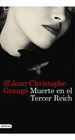 Libro: Muerte En El Tercer Reich. Grange, Jean-Christophe. D