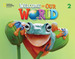 Welcome to Our World 2 (Bri) 2/Ed-Student's Book + Online
