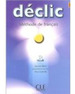 Declic 3-Livre De L'Eleve, De Blanc, Jacques. Editorial Cle En Francs