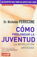 Como Prolongar La Juventud, De Perricone, Nicholas. Editorial Swing, Tapa Tapa Blanda En EspaOl