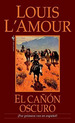 El Canon Oscuro Una Novela-L'Amour, Louis, De L'Amour, Louis. Editorial Bantam En EspaOl