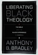 Liberating Black Theology: the Bible and the Black Experience in America