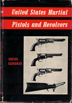 United States Martial Pistols and Revolvers