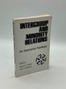 Intergroup and Minority Relations an Experiential Handbook