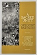 A Sacred Unity: Further Steps to an Ecology of Mind