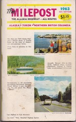 The Milepost, The Alaska Highway-All Routes, 1963, 15th Edition