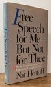 Free Speech for Me, But Not for Thee: How the American Left and Right Relentlessly Censor Each Other