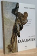 Daumier: Painter of the Human Comedy