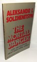 The Mortal Danger: How Misconceptions about Russia Imperil America