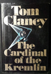 The Cardinal of the Kremlin the Third Book in the Jack Ryan Series