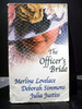 The Officer`S Bride the Major`S Wife the Companion an Honest Bargain