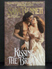 Kissing the Bride the Fourth Book in the Medieval Series