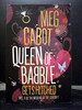 Queen of Babble Gets Hitched the Third Book in the Queen of Babble Series