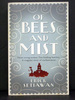 Of Bees and Mist