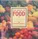 The Book of Food: A Cook's Guide to Over 1, 000 Exotic and Everyday Ingredients