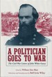 A Politician Goes to War the Civil War Letters of John White Geary