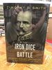 The Iron Dice of Battle: Albert Sidney Johnston and the Civil War in the West