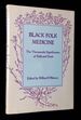 Black Folk Medicine: the Therapeutic Significance of Faith and Trust