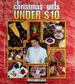 Christmas Gifts Under $10 (Clever Crafter Series)