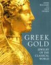 Greek Gold: Jewelry of the Classical World