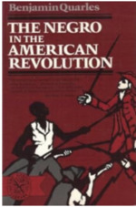 The Negro in the American Revolution