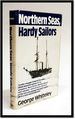 Northern Seas, Hardy Sailors [Voyages: Newfoundland, Nova Scotia, Labrador]