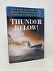 Thunder Below! : the Uss Barb Revolutionizes Submarine Warfare in World War II