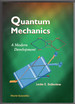 Quantum Mechanics: a Modern Development