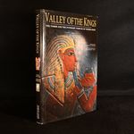 Valley of the Kings: the Tombs and Funerary Temples of Thebes West