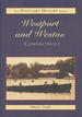 Westport and Weston: in Vintage Postcards (the Postcard History Series)