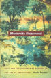 Modernity Disavowed: Haiti and the Cultures of Slavery in the Age of Revolution (John Hope Franklin Center Book)