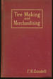 Tire Making and Merchandising (1919)