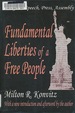 Fundamental Liberties of a Free People: Religion, Speech, Press, Assembly