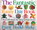 The Fantastic Rainy Day Book