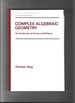 Complex Algebraic Geometry. an Introduction to Curves and Surfaces (Pure and Applied Mathematics. a Series of Monographs and Textbooks). No. 149