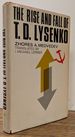 The Rise and Fall of T.D. Lysenko